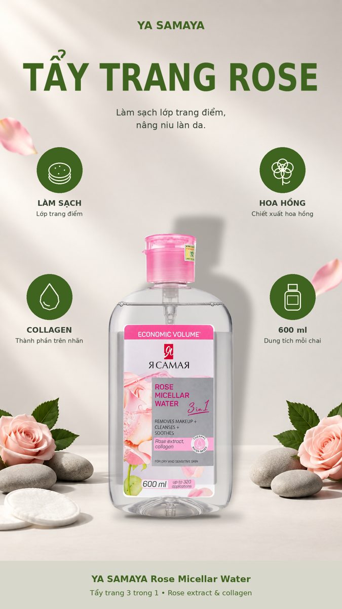 Công dụng nước tẩy trang YA SAMAYA Rose với hoa hồng và collagen